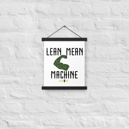 Lean Mean Machine Poster with hangers