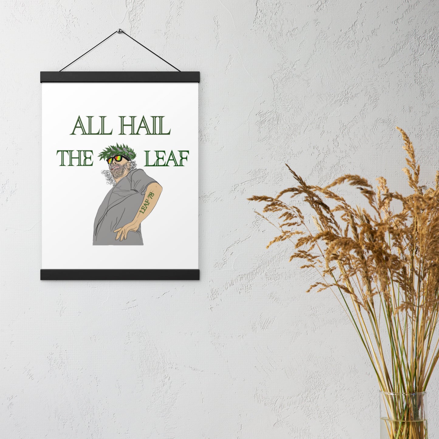 King of the Leaf Poster with hangers