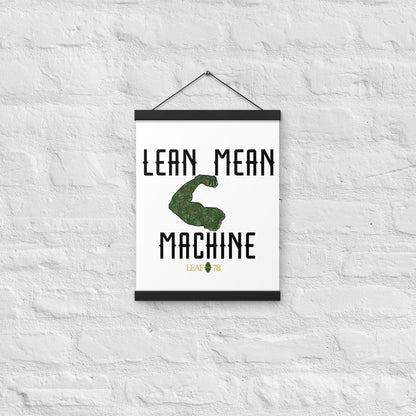 Lean Mean Machine Poster with hangers