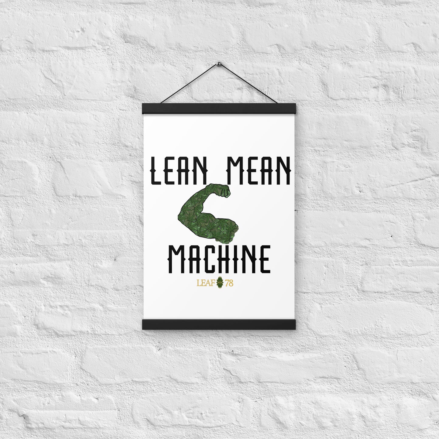 Lean Mean Machine Poster with hangers