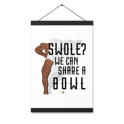 Swole Bowl Poster with hangers