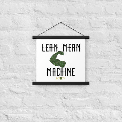 Lean Mean Machine Poster with hangers