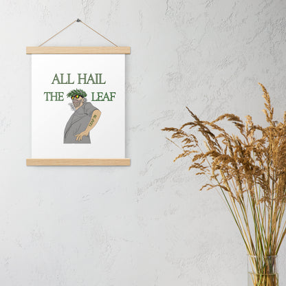 King of the Leaf Poster with hangers