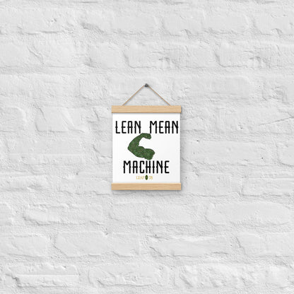 Lean Mean Machine Poster with hangers