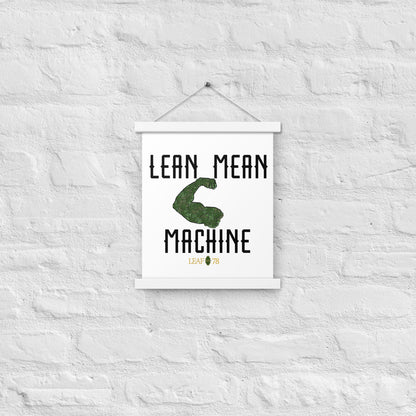 Lean Mean Machine Poster with hangers