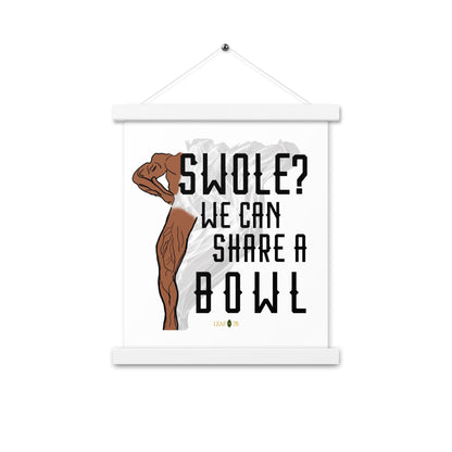 Swole Bowl Poster with hangers