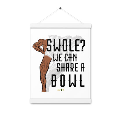 Swole Bowl Poster with hangers