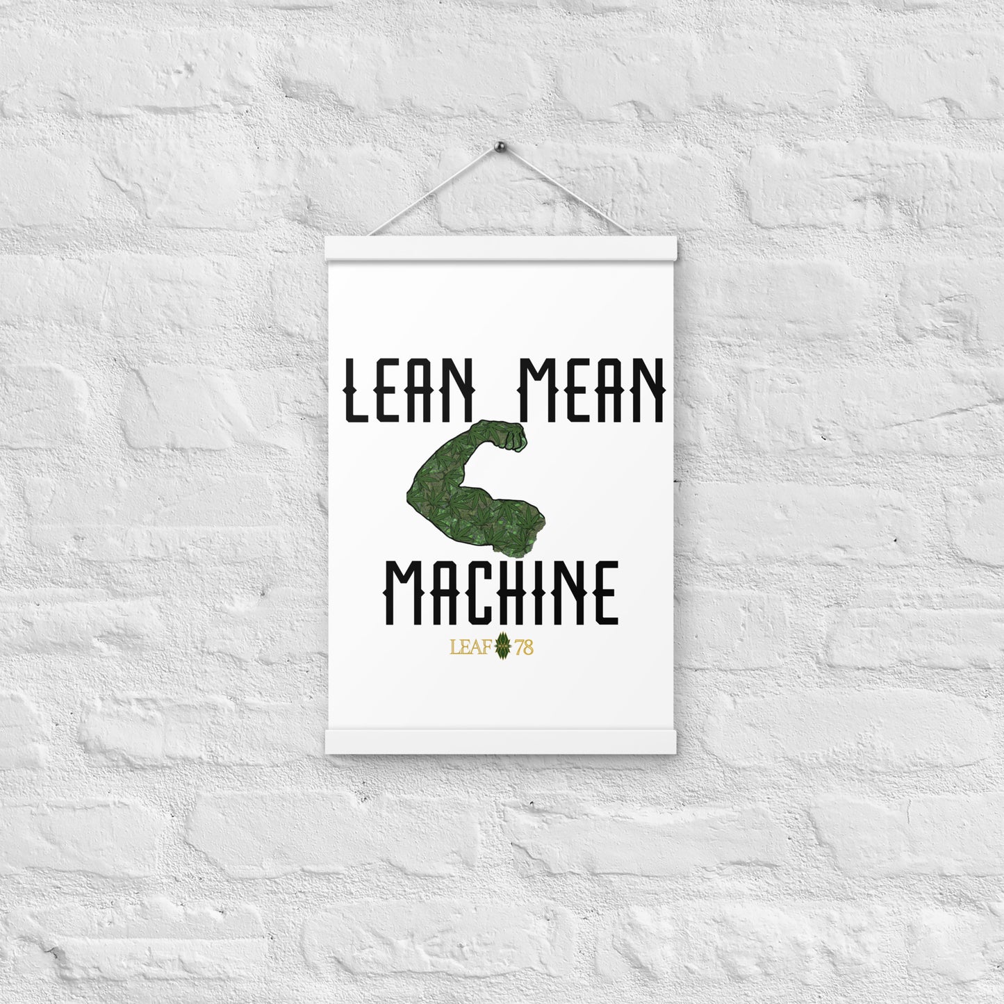 Lean Mean Machine Poster with hangers