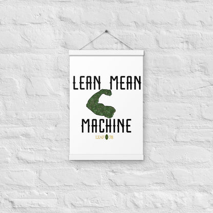 Lean Mean Machine Poster with hangers