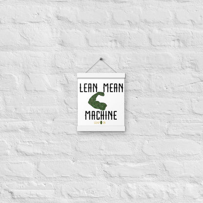 Lean Mean Machine Poster with hangers