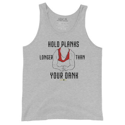 Hold Your Planks Tank Top