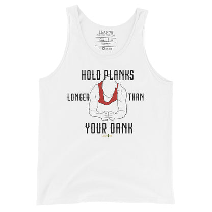 Hold Your Planks Tank Top