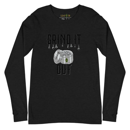 Grind It Out  Long Sleeve Tee