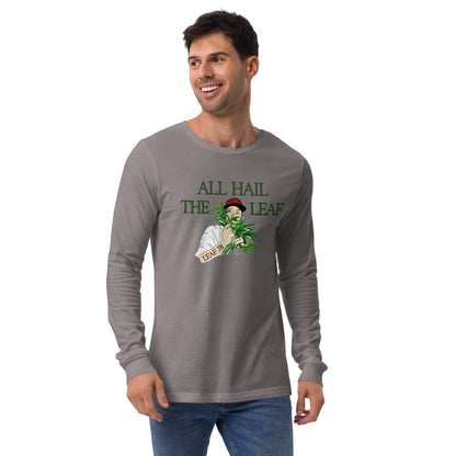 All Hail the Leaf Long Sleeve Tee