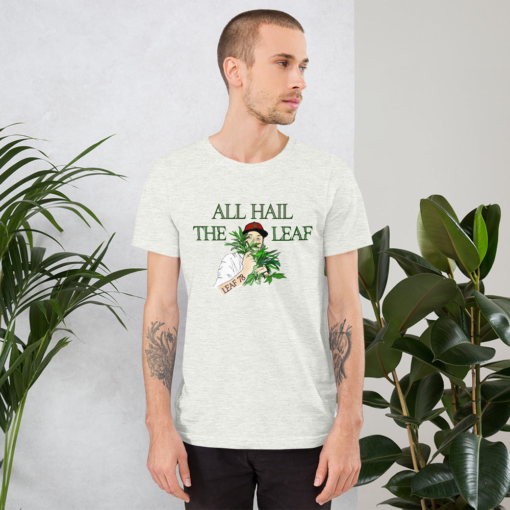 All Hail the Leaf t-shirt