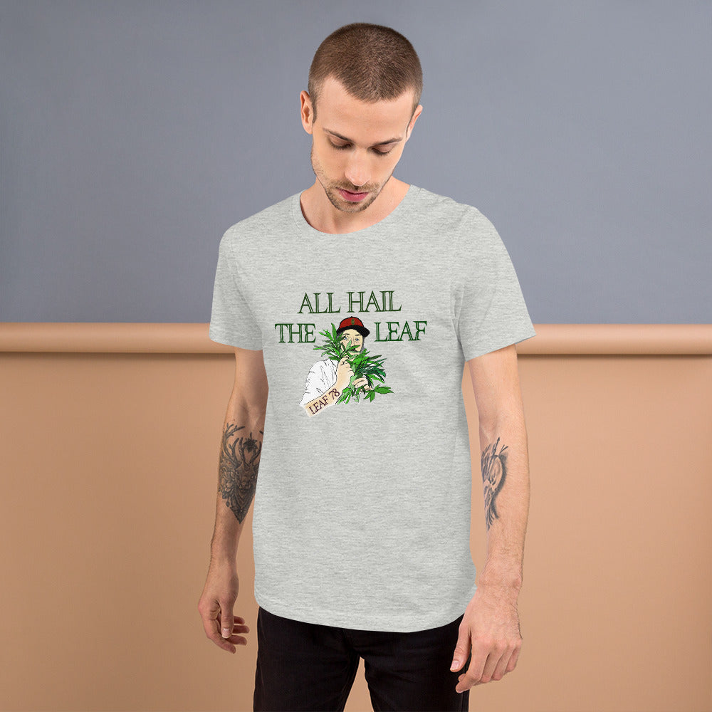 All Hail the Leaf t-shirt