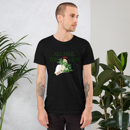 All Hail the Leaf t-shirt