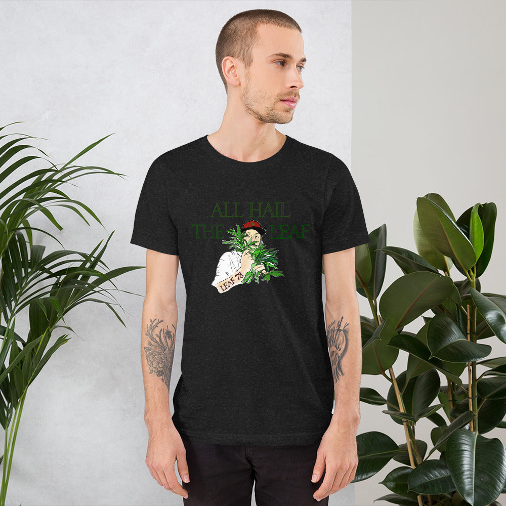 All Hail the Leaf t-shirt