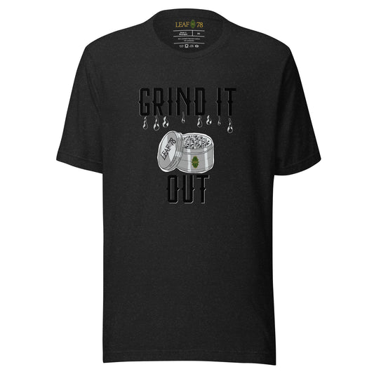 Grind It Out t-shirt