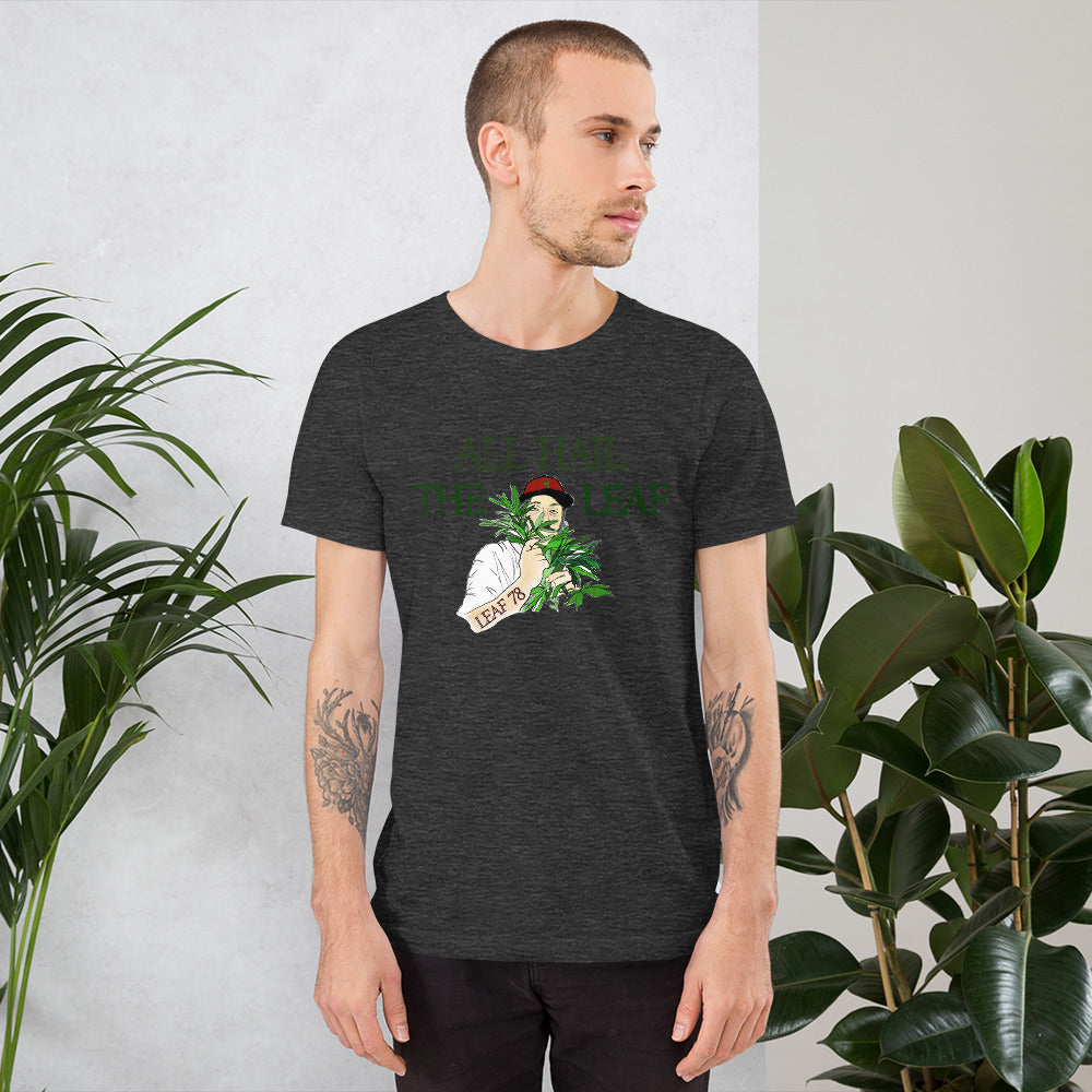 All Hail the Leaf t-shirt