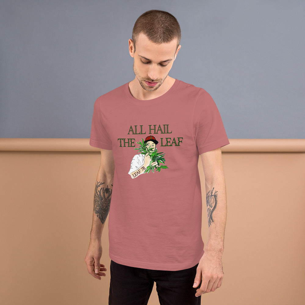 All Hail the Leaf t-shirt