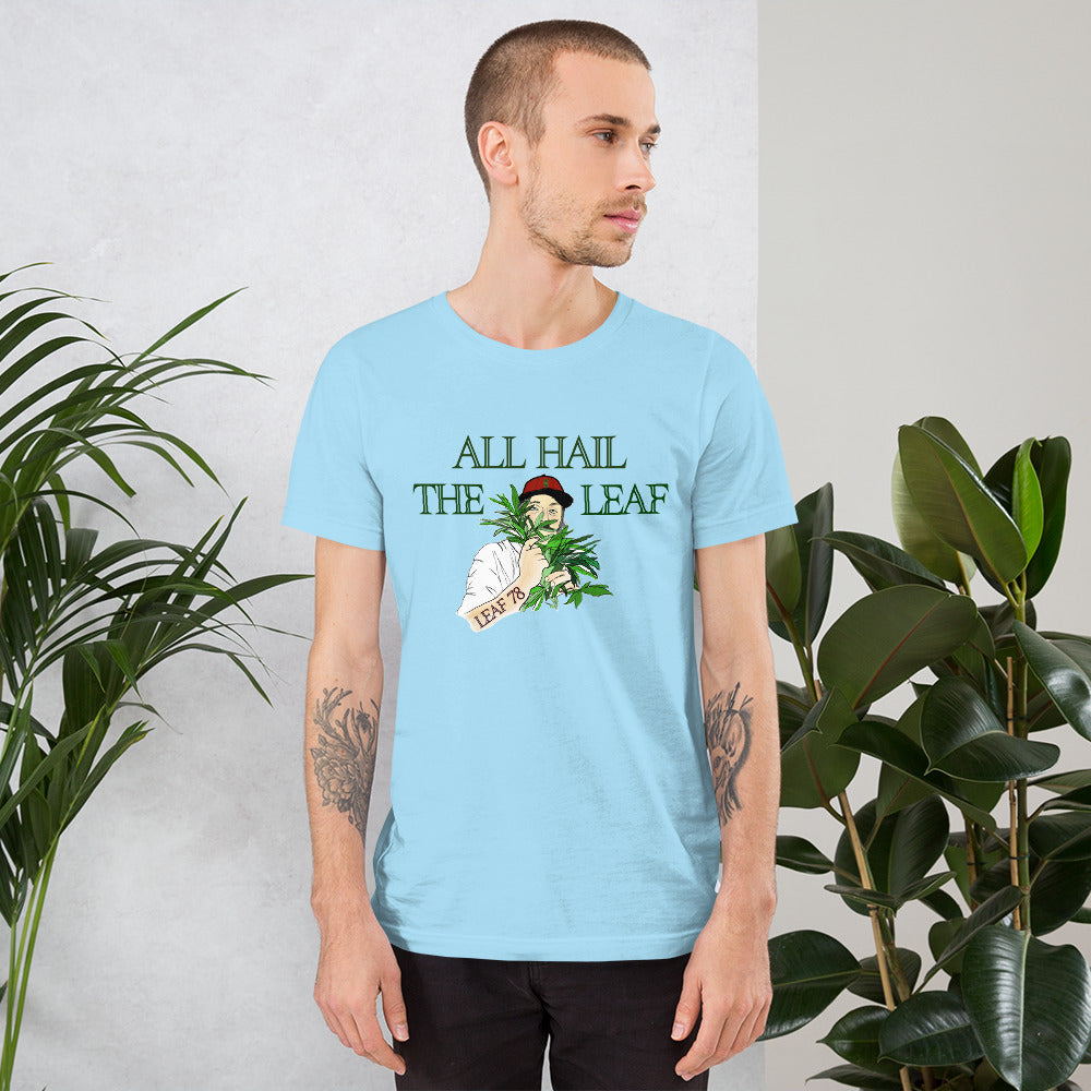 All Hail the Leaf t-shirt