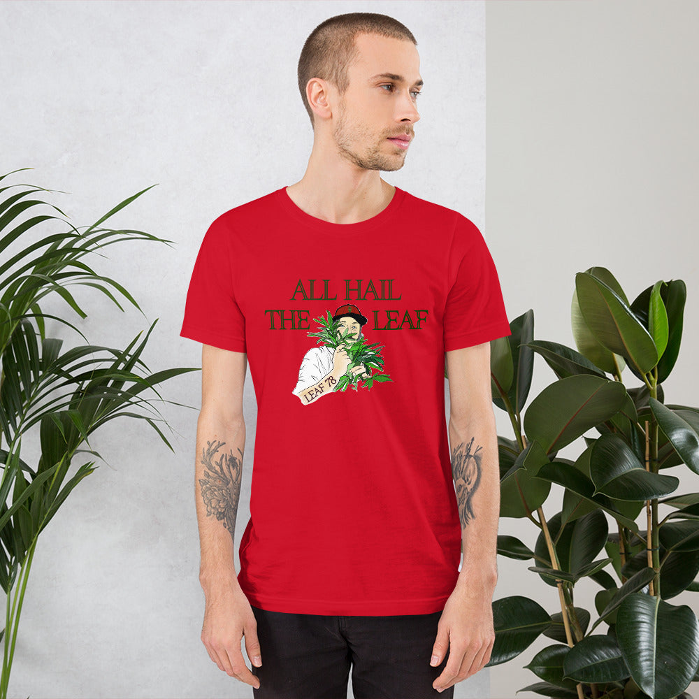 All Hail the Leaf t-shirt