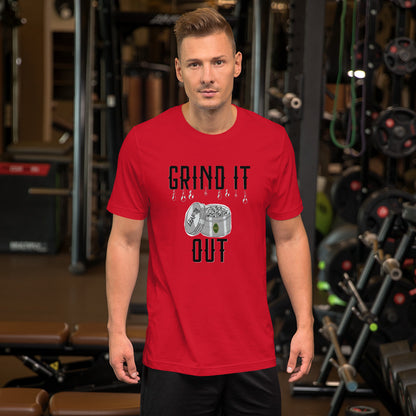 Grind It Out t-shirt