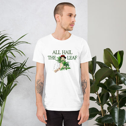 All Hail the Leaf t-shirt