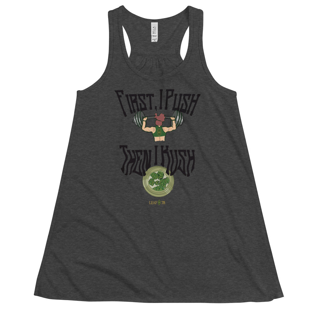 Push Then Kush Flowy Racerback Tank