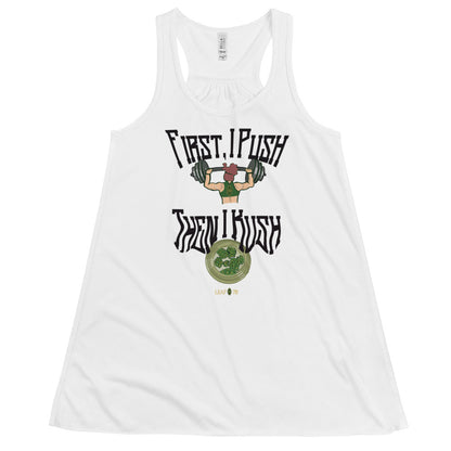 Push Then Kush Flowy Racerback Tank